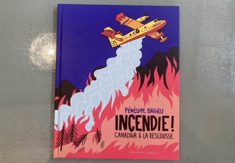 Incendie ! Canadair à la rescousse, de Pénélope Bagieu